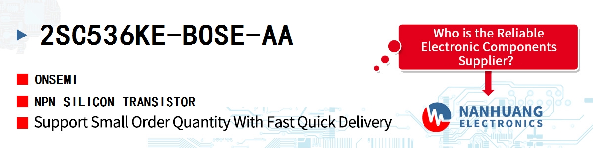 2SC536KE-BOSE-AA onsemi NPN SILICON TRANSISTOR