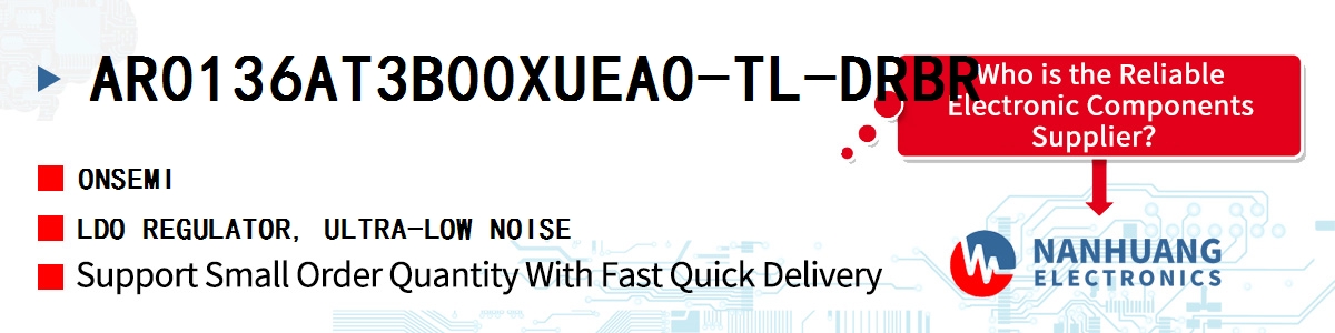 AR0136AT3B00XUEA0-TL-DRBR onsemi LDO REGULATOR, ULTRA-LOW NOISE