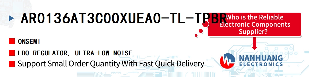 AR0136AT3C00XUEA0-TL-TPBR onsemi LDO REGULATOR, ULTRA-LOW NOISE
