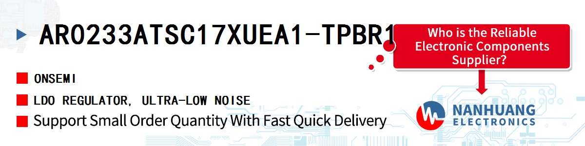 AR0233ATSC17XUEA1-TPBR1 onsemi LDO REGULATOR, ULTRA-LOW NOISE