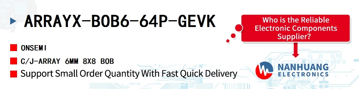 ARRAYX-BOB6-64P-GEVK onsemi C/J-ARRAY 6MM 8X8 BOB