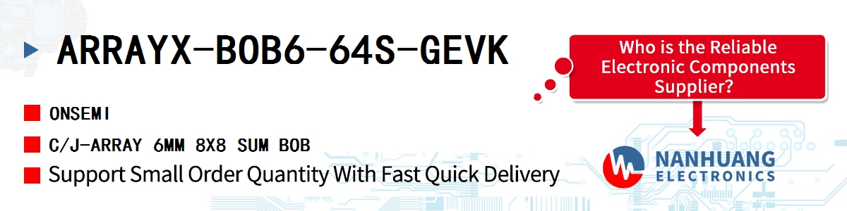 ARRAYX-BOB6-64S-GEVK onsemi C/J-ARRAY 6MM 8X8 SUM BOB