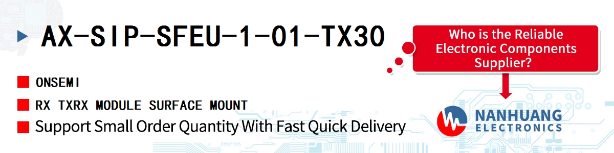 AX-SIP-SFEU-1-01-TX30 onsemi RX TXRX MODULE SURFACE MOUNT