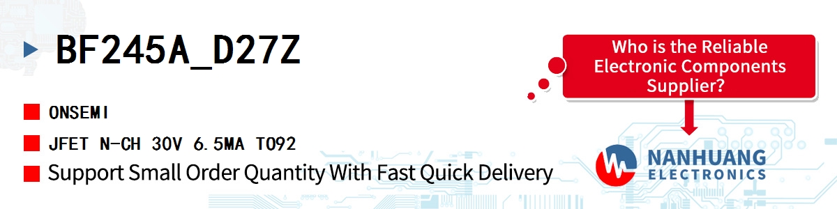 BF245A_D27Z onsemi JFET N-CH 30V 6.5MA TO92