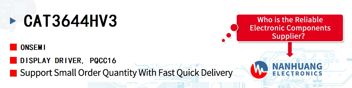 CAT3644HV3 onsemi DISPLAY DRIVER, PQCC16