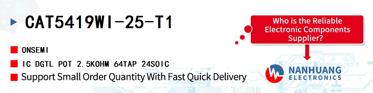 CAT5419WI-25-T1 onsemi IC DGTL POT 2.5KOHM 64TAP 24SOIC