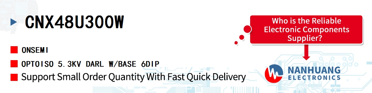 CNX48U300W onsemi OPTOISO 5.3KV DARL W/BASE 6DIP