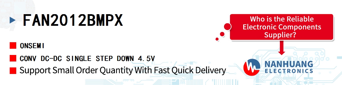 FAN2012BMPX onsemi CONV DC-DC SINGLE STEP DOWN 4.5V