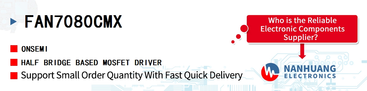 FAN7080CMX onsemi HALF BRIDGE BASED MOSFET DRIVER