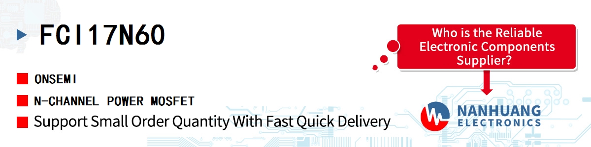 FCI17N60 onsemi N-CHANNEL POWER MOSFET