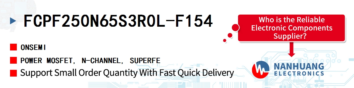 FCPF250N65S3R0L-F154 onsemi POWER MOSFET, N-CHANNEL, SUPERFE