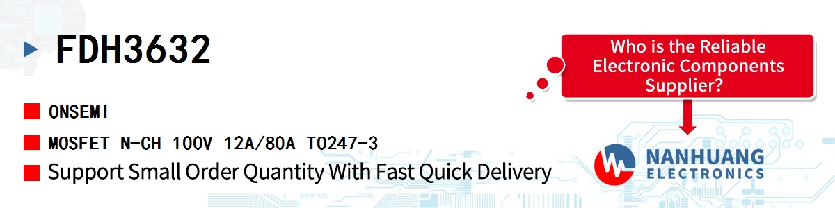 FDH3632 onsemi MOSFET N-CH 100V 12A/80A TO247-3