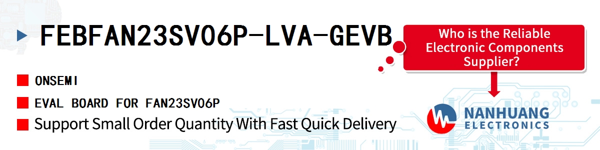 FEBFAN23SV06P-LVA-GEVB onsemi EVAL BOARD FOR FAN23SV06P