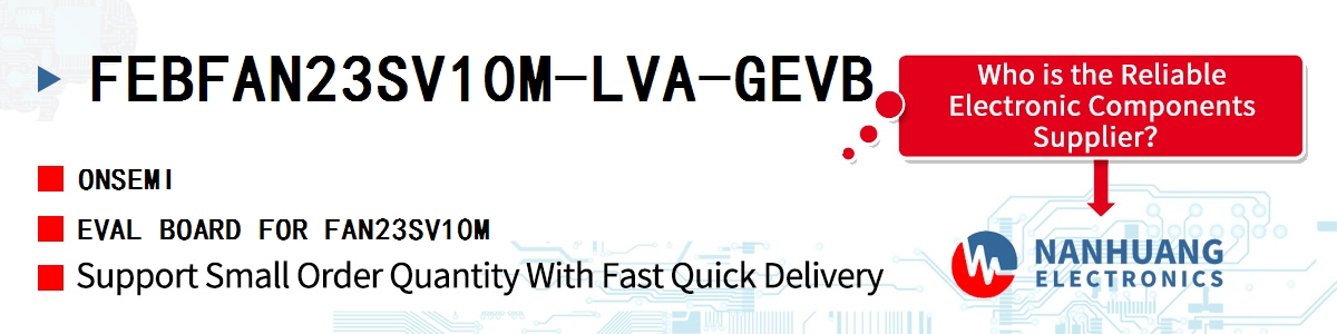 FEBFAN23SV10M-LVA-GEVB onsemi EVAL BOARD FOR FAN23SV10M