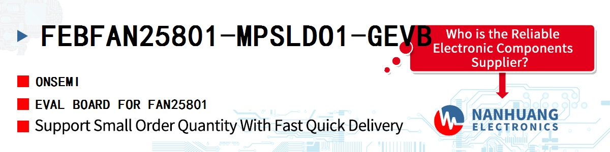 FEBFAN25801-MPSLDO1-GEVB onsemi EVAL BOARD FOR FAN25801