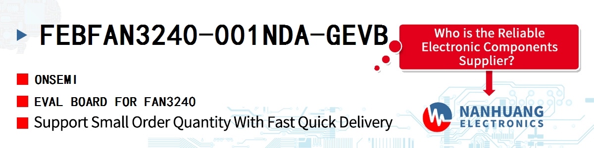 FEBFAN3240-001NDA-GEVB onsemi EVAL BOARD FOR FAN3240