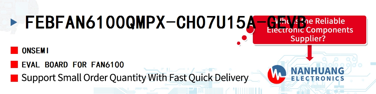 FEBFAN6100QMPX-CH07U15A-GEVB onsemi EVAL BOARD FOR FAN6100