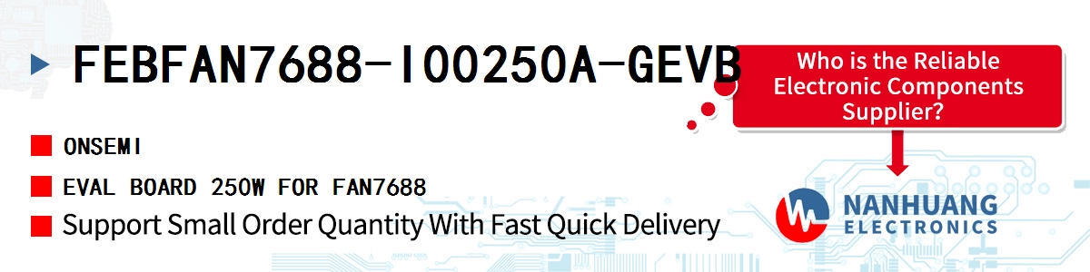 FEBFAN7688-I00250A-GEVB onsemi EVAL BOARD 250W FOR FAN7688