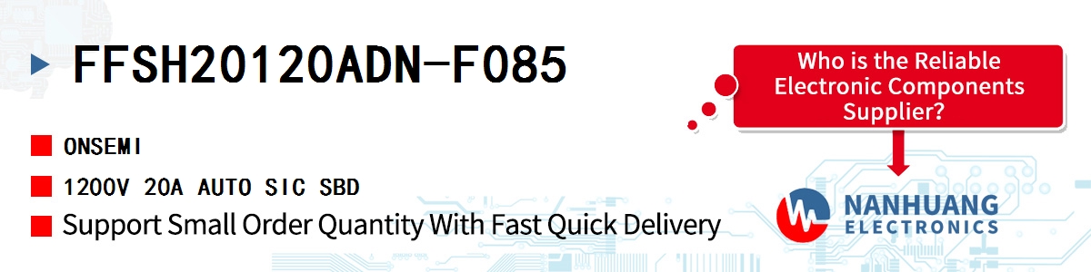 FFSH20120ADN-F085 onsemi 1200V 20A AUTO SIC SBD