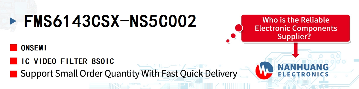 FMS6143CSX-NS5C002 onsemi IC VIDEO FILTER 8SOIC