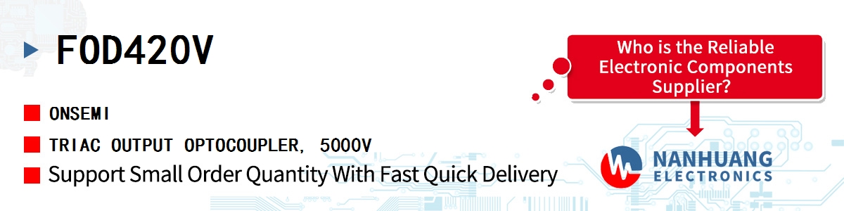 FOD420V onsemi TRIAC OUTPUT OPTOCOUPLER, 5000V
