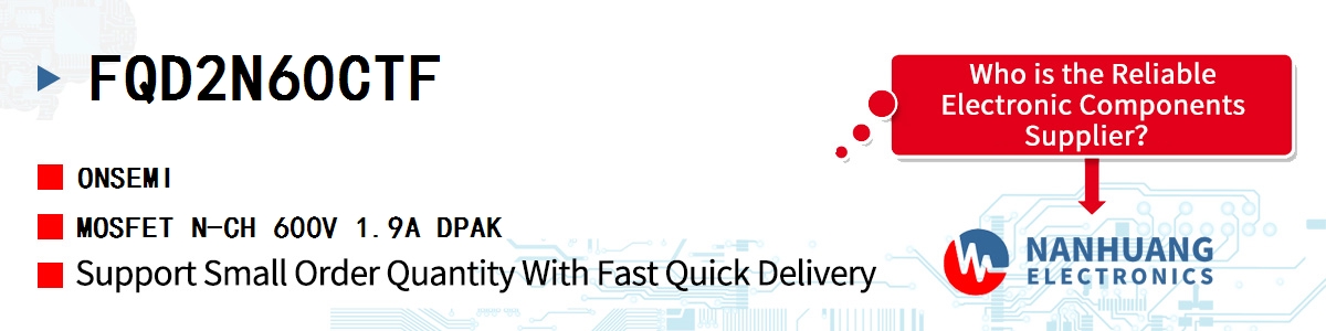 FQD2N60CTF onsemi MOSFET N-CH 600V 1.9A DPAK