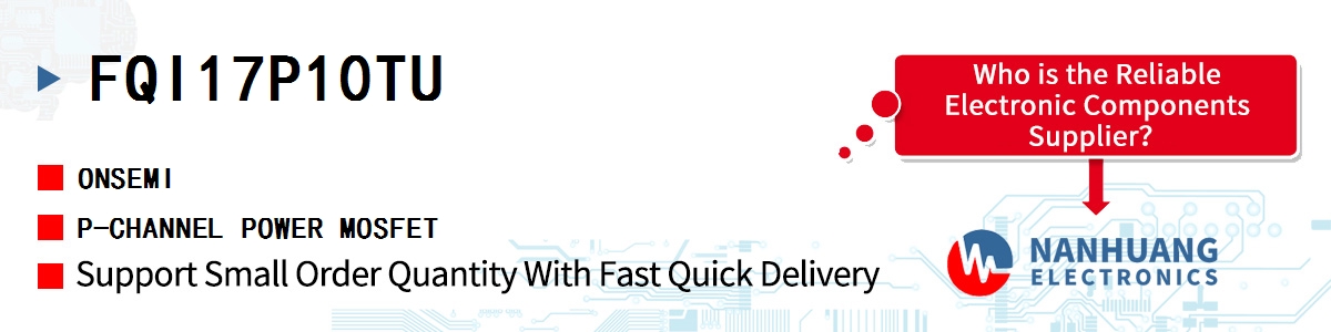 FQI17P10TU onsemi P-CHANNEL POWER MOSFET