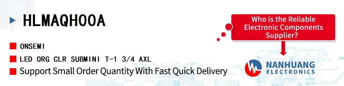 HLMAQH00A onsemi LED ORG CLR SUBMINI T-1 3/4 AXL