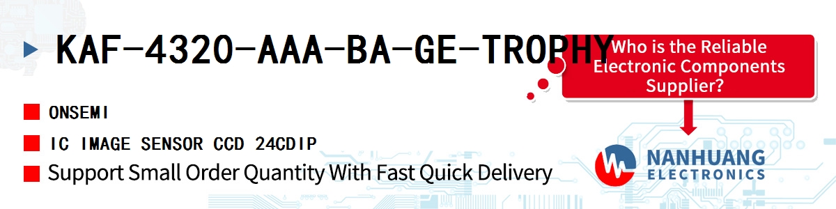 KAF-4320-AAA-BA-GE-TROPHY onsemi IC IMAGE SENSOR CCD 24CDIP