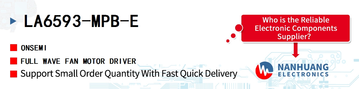 LA6593-MPB-E onsemi FULL WAVE FAN MOTOR DRIVER