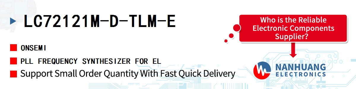 LC72121M-D-TLM-E onsemi PLL FREQUENCY SYNTHESIZER FOR EL