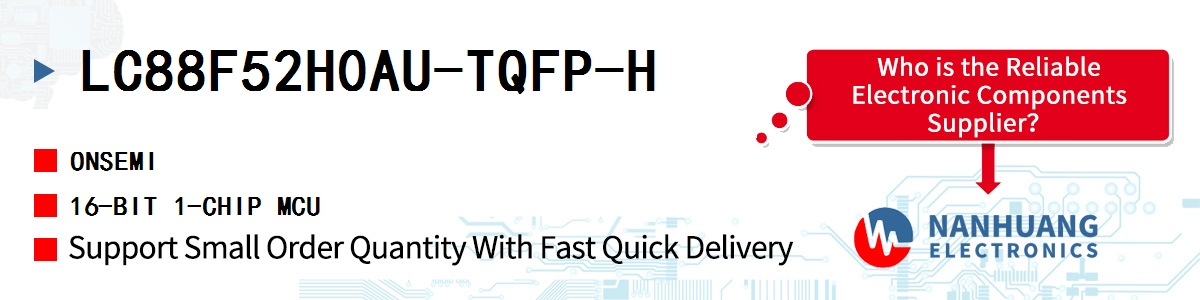 LC88F52H0AU-TQFP-H onsemi 16-BIT 1-CHIP MCU