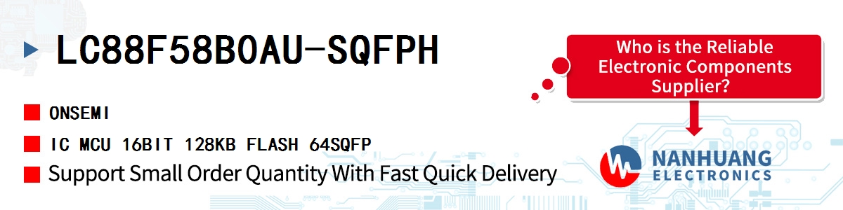 LC88F58B0AU-SQFPH onsemi IC MCU 16BIT 128KB FLASH 64SQFP