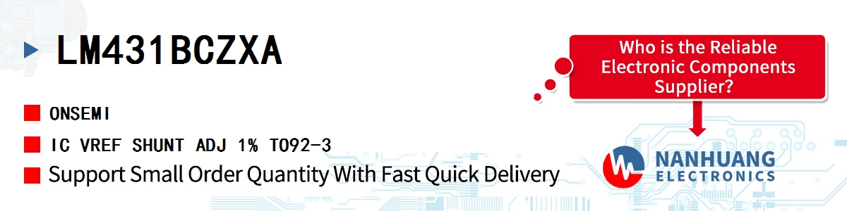 LM431BCZXA onsemi IC VREF SHUNT ADJ 1% TO92-3