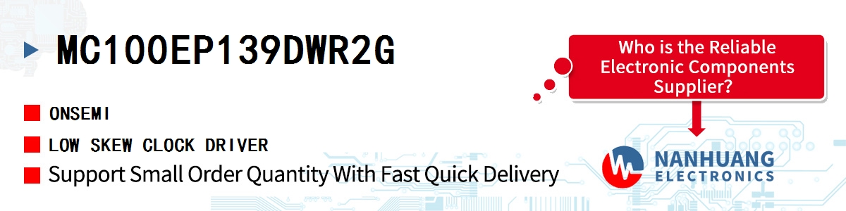 MC100EP139DWR2G onsemi LOW SKEW CLOCK DRIVER