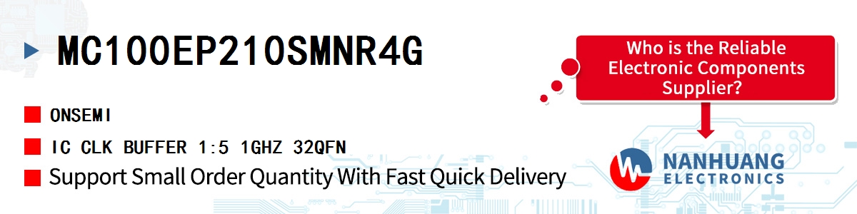 MC100EP210SMNR4G onsemi IC CLK BUFFER 1:5 1GHZ 32QFN
