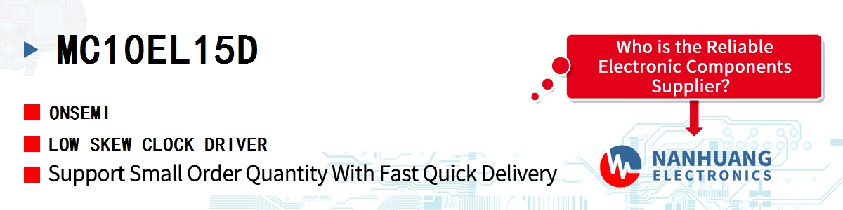 MC10EL15D onsemi LOW SKEW CLOCK DRIVER