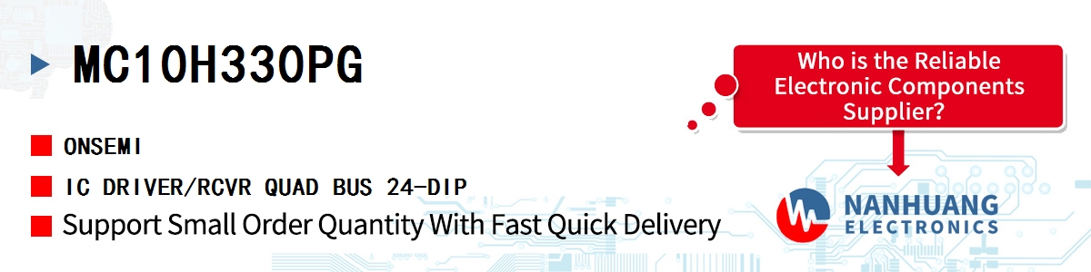 MC10H330PG onsemi IC DRIVER/RCVR QUAD BUS 24-DIP