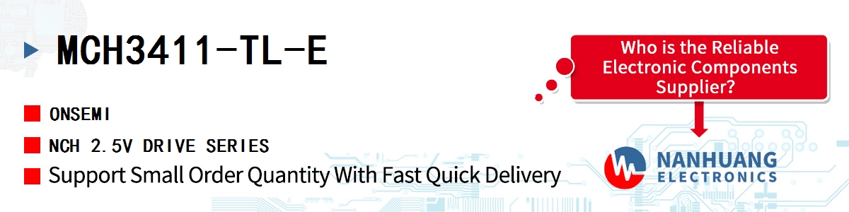 MCH3411-TL-E onsemi NCH 2.5V DRIVE SERIES