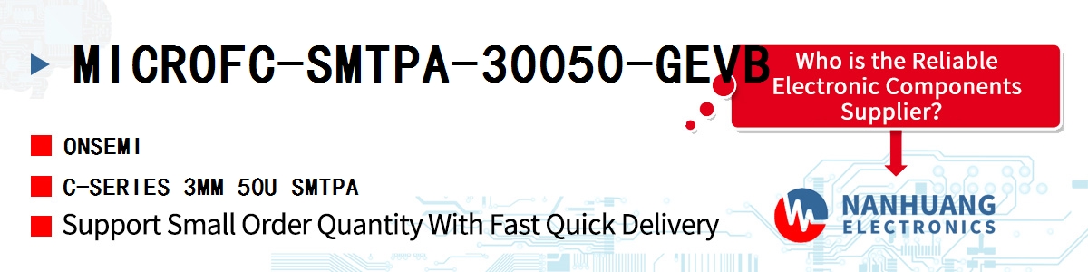 MICROFC-SMTPA-30050-GEVB onsemi C-SERIES 3MM 50U SMTPA