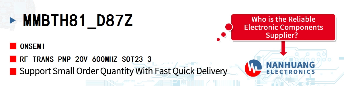 MMBTH81_D87Z onsemi RF TRANS PNP 20V 600MHZ SOT23-3