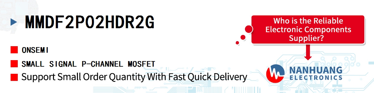 MMDF2P02HDR2G onsemi SMALL SIGNAL P-CHANNEL MOSFET