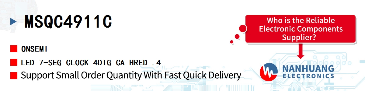MSQC4911C onsemi LED 7-SEG CLOCK 4DIG CA HRED .4