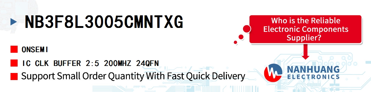 NB3F8L3005CMNTXG onsemi IC CLK BUFFER 2:5 200MHZ 24QFN