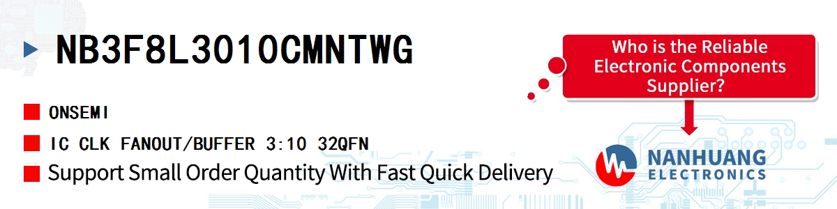 NB3F8L3010CMNTWG onsemi IC CLK FANOUT/BUFFER 3:10 32QFN