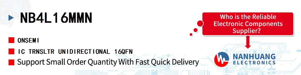 NB4L16MMN onsemi IC TRNSLTR UNIDIRECTIONAL 16QFN