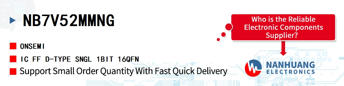 NB7V52MMNG onsemi IC FF D-TYPE SNGL 1BIT 16QFN