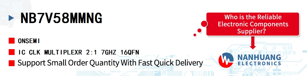 NB7V58MMNG onsemi IC CLK MULTIPLEXR 2:1 7GHZ 16QFN