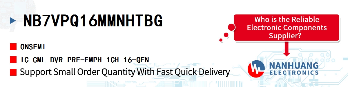 NB7VPQ16MMNHTBG onsemi IC CML DVR PRE-EMPH 1CH 16-QFN