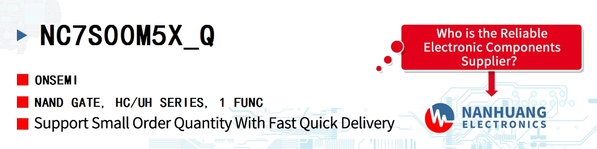 NC7S00M5X_Q onsemi NAND GATE, HC/UH SERIES, 1 FUNC